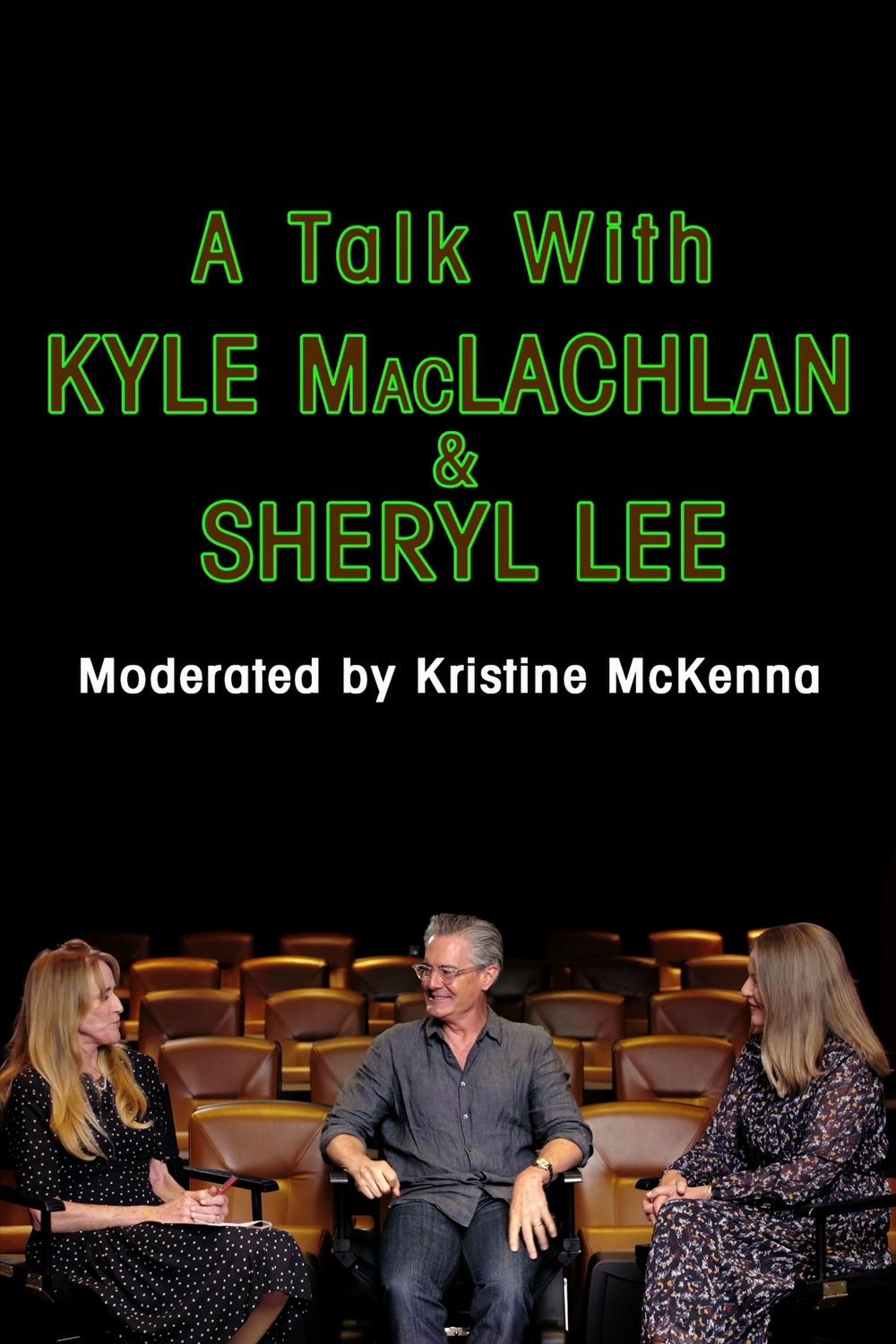 Постер A Talk with Kyle MacLachlan and Sheryl Lee
